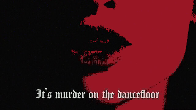 Murder On The Dancefloor