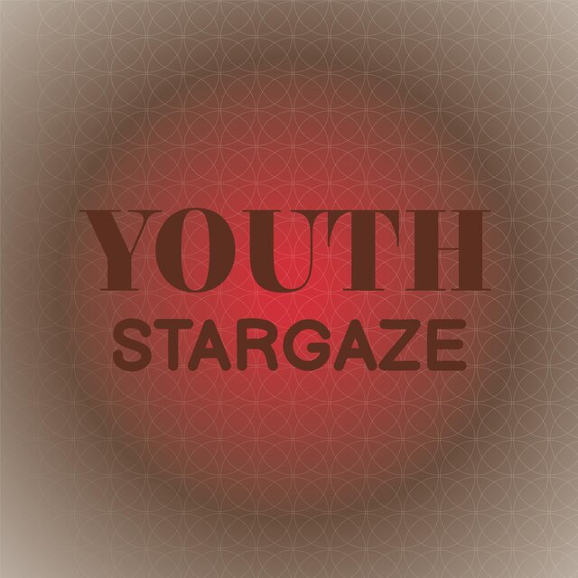 Youth Stargaze