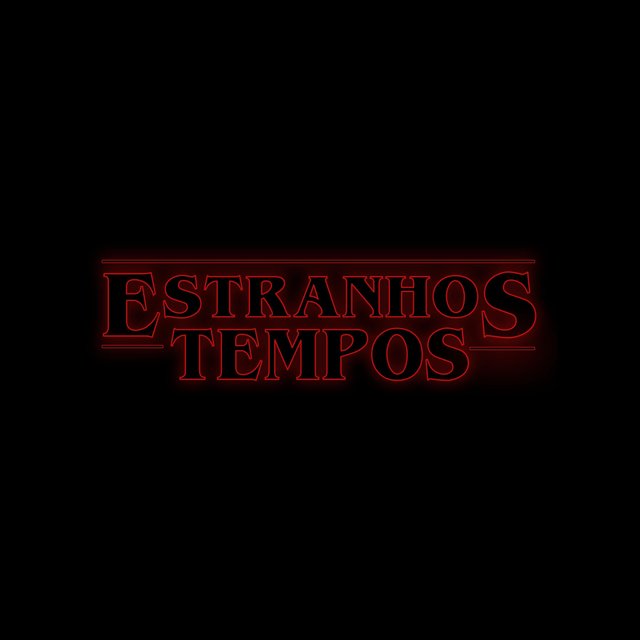 Estranhos Tempos