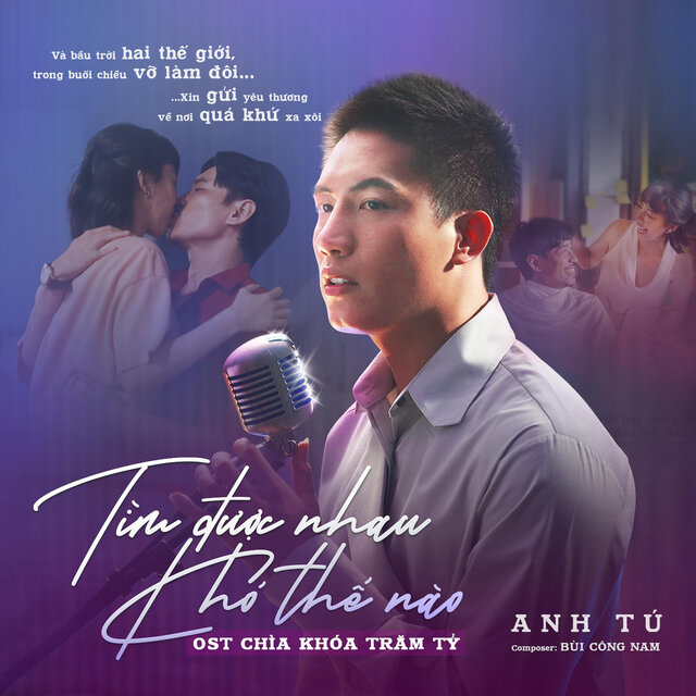 Tìm Được Nhau Khó Thế Nào  (Theme Song From ''Chìa Khóa Trăm Tỷ