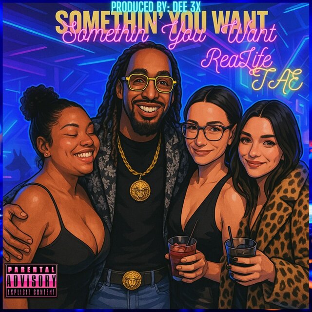 Somethin’ You Want