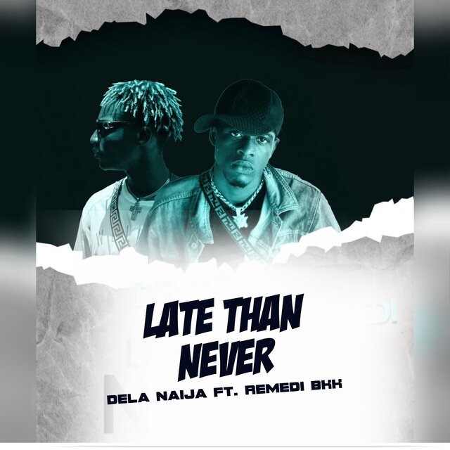 Late Than Never