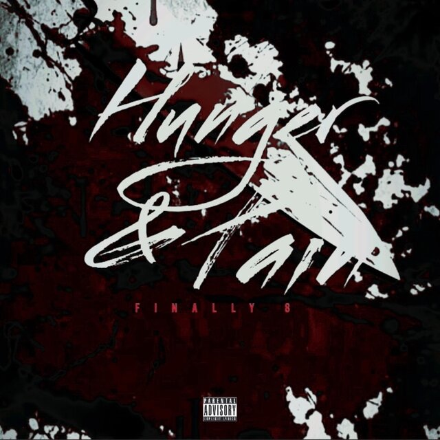 Hunger & Pain: Finally 8 (Side A)
