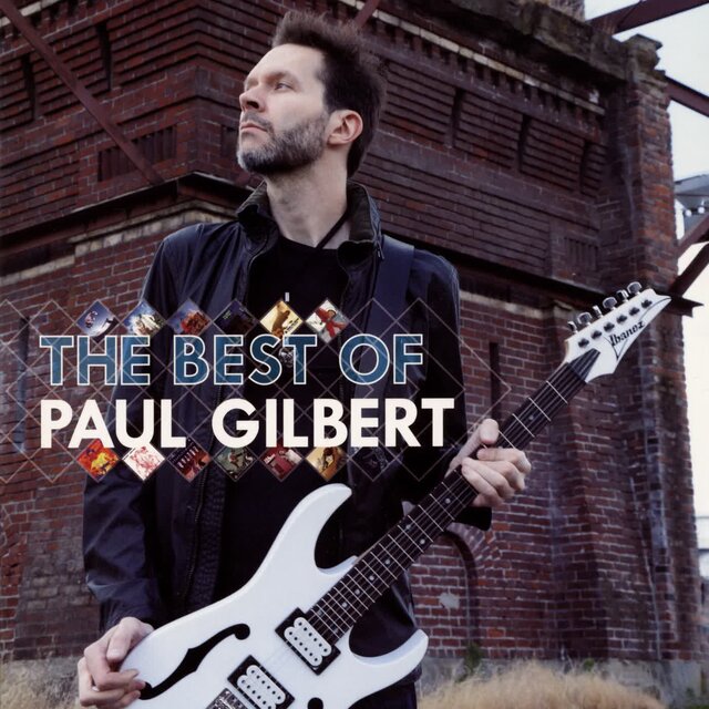 The Best Of Paul Gilbert