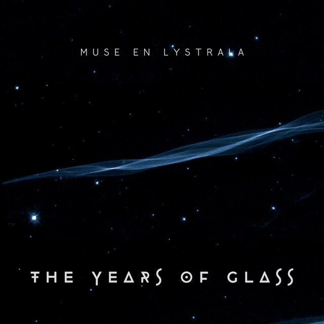 The Years of Glass