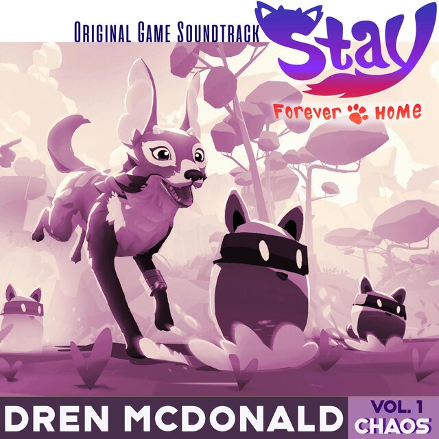 Stay: Forever Home Vol. 1 CHAOS (Original Game Soundtrack)