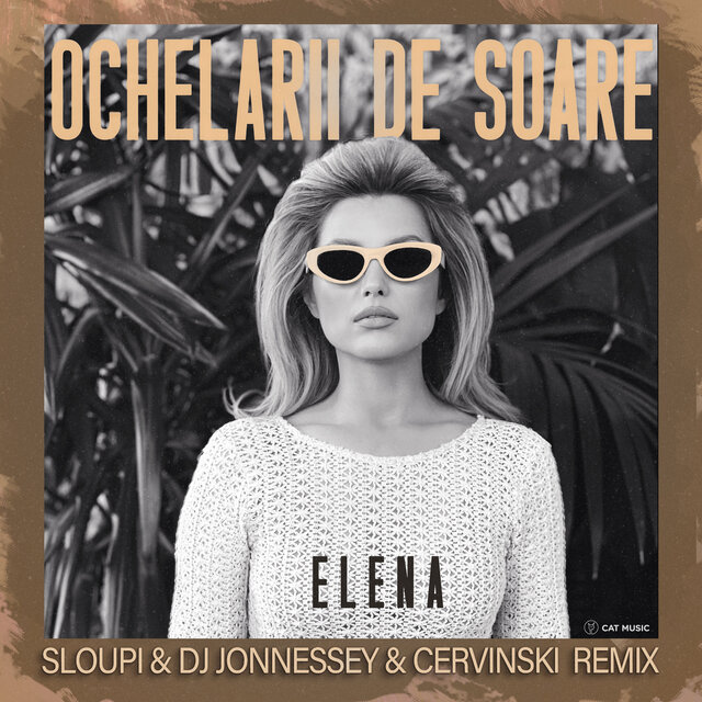 Ochelarii de soare (Sloupi & DJ Jonnessey & Cervinski Remix)