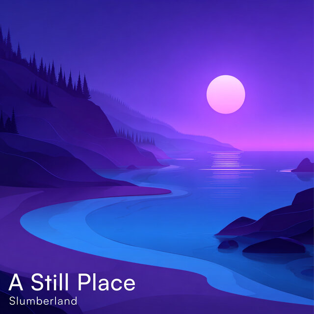 A Still Place