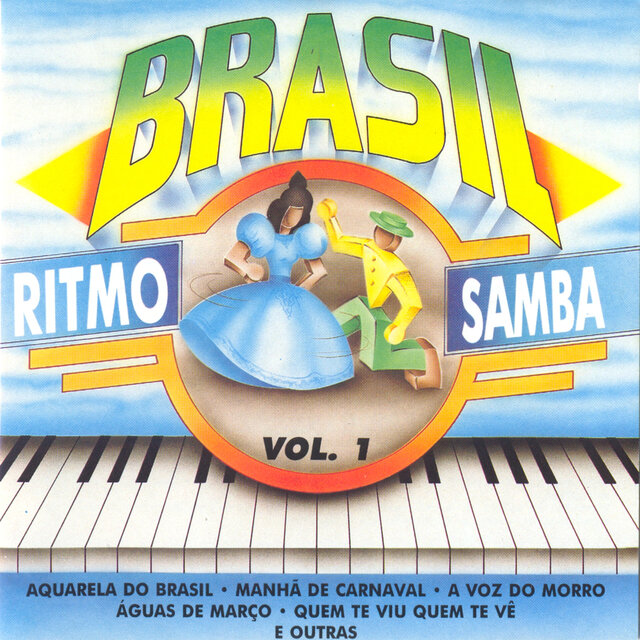 Brasil, Ritmo e Samba: Vol. 1