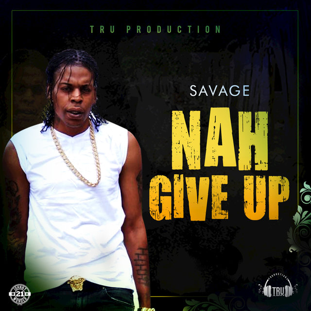 Nah Give Up