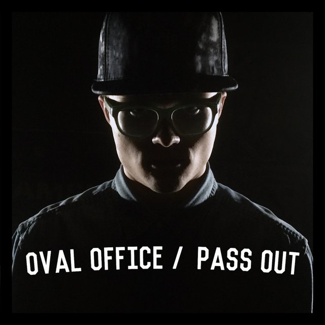 Oval Office / Pass Out