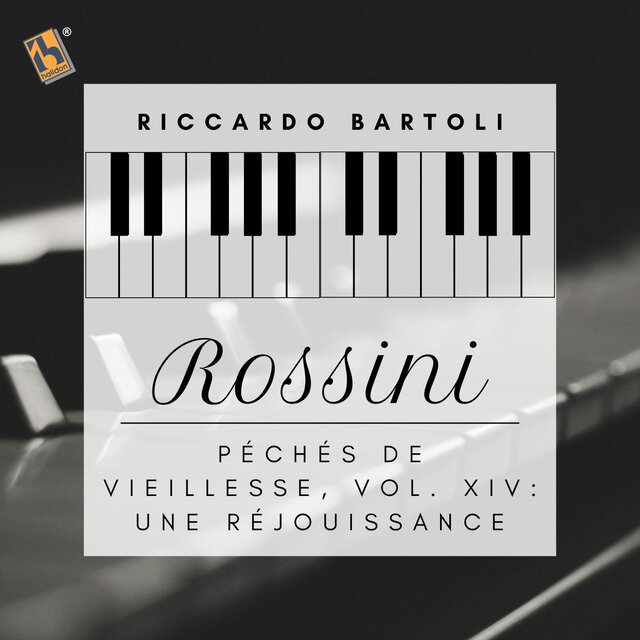 Rossini: Péchés de vieillesse, vol. XIV: No. 5, Une réjouissance
