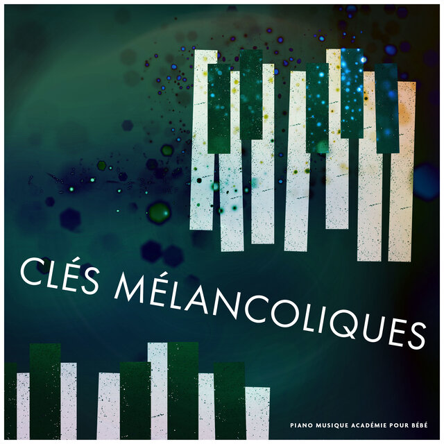 Clés Mélancoliques