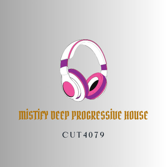 Mistify Deep Progressive House