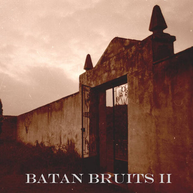 Batan Bruits II