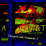 Flow D Revista - Chopped And Screwedx :)