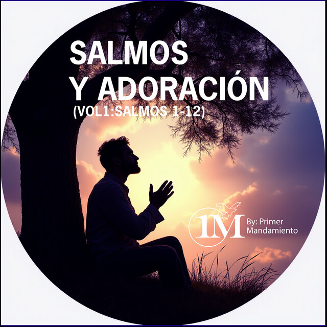 Salmos Y Adoracion, Vol. 1