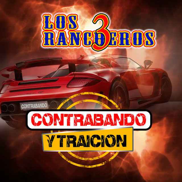 Contrabando Y Traicion