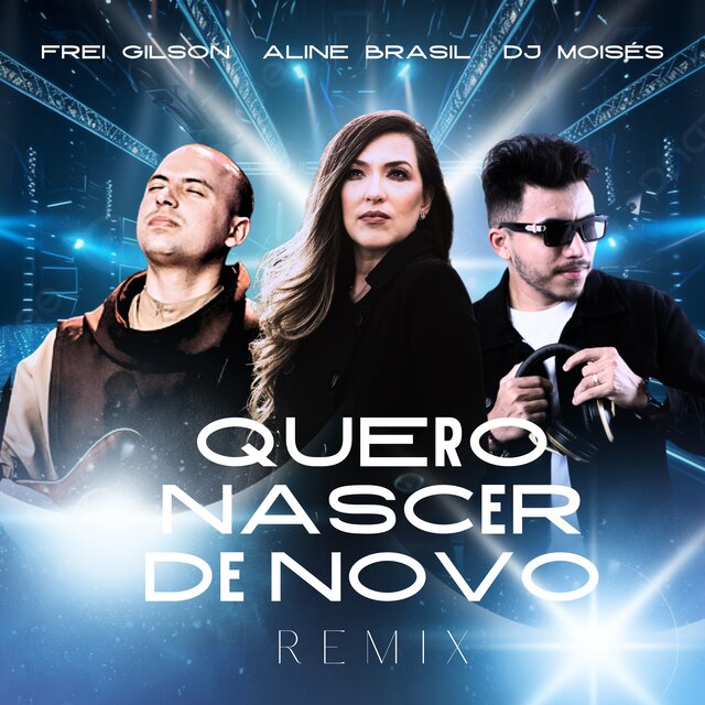 Quero Nascer de Novo (Remix)