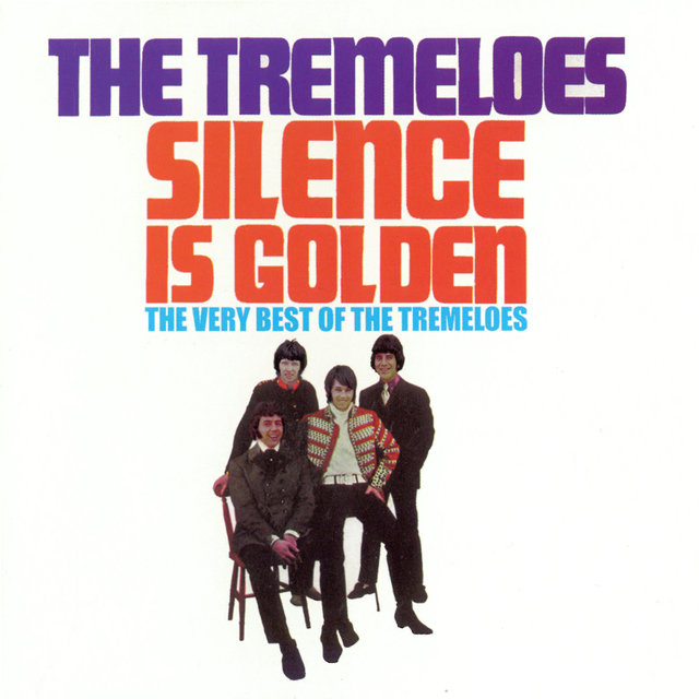 Silence Is Golden - The Very Best Of (
	)