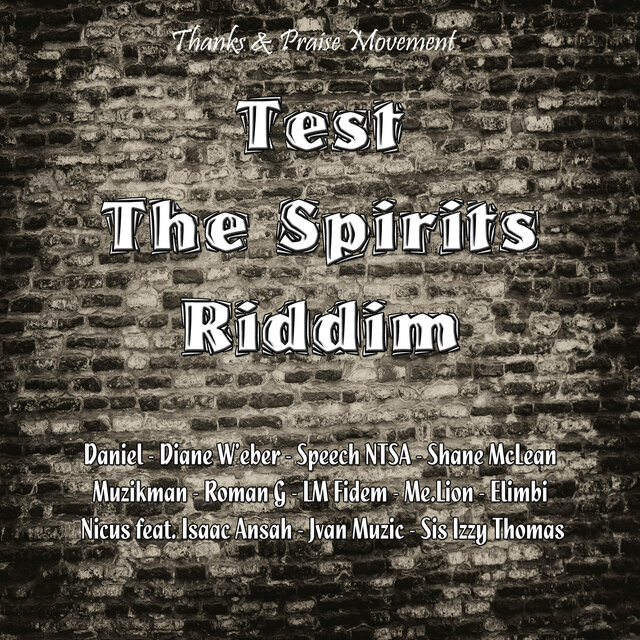 Test The Spirits Riddim
