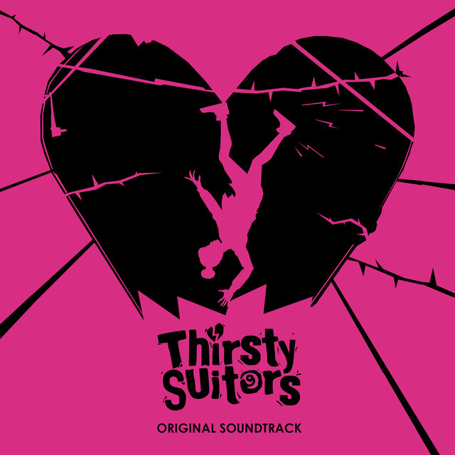 Thirsty Suitors (Original Soundtrack)