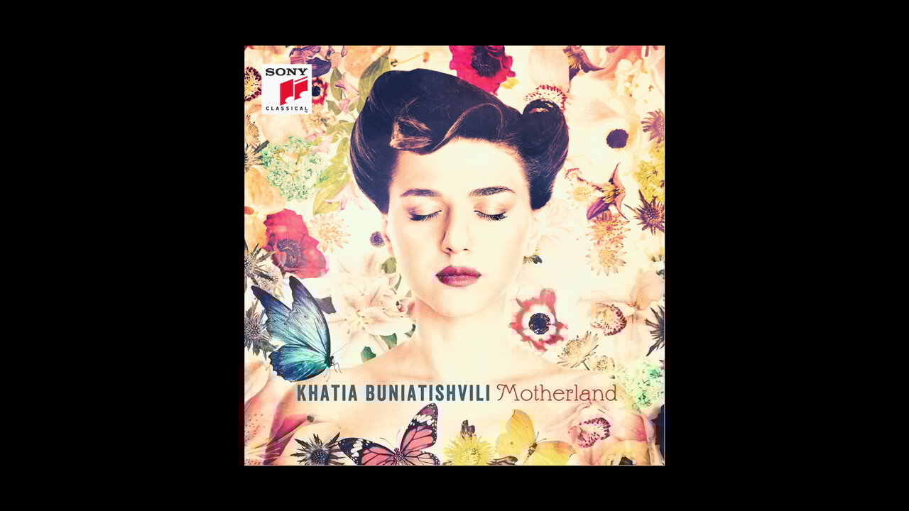Khatia Buniatishvili: Motherland