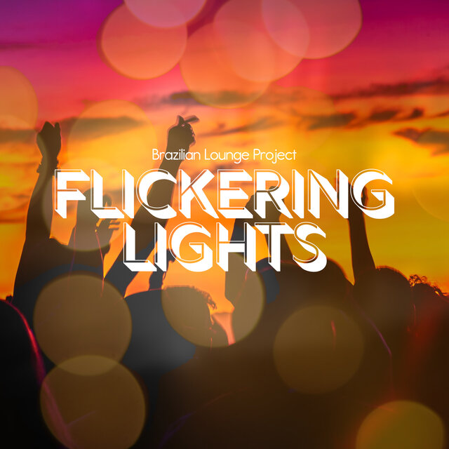 Flickering Lights