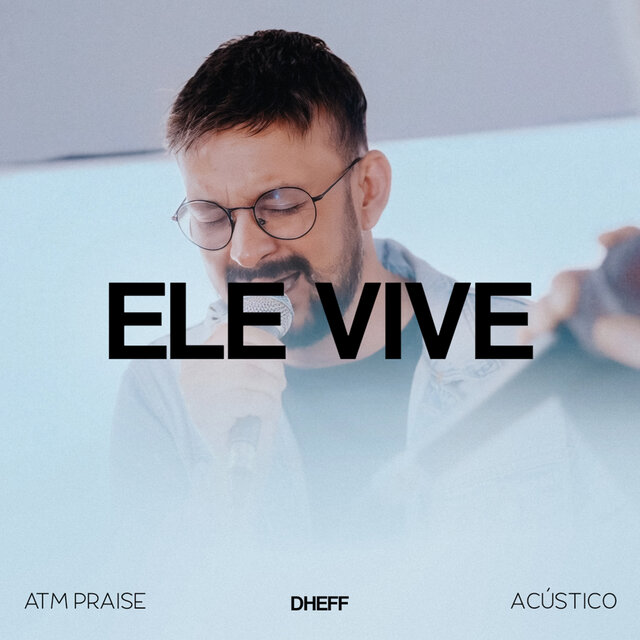 Ele Vive (Acústico)