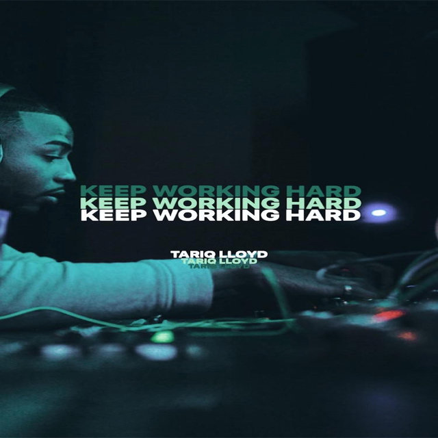Keep Working Hard