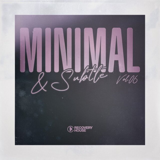 Minimal & Subtle, Vol.06
