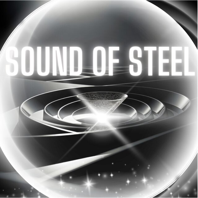 Sound of Steel