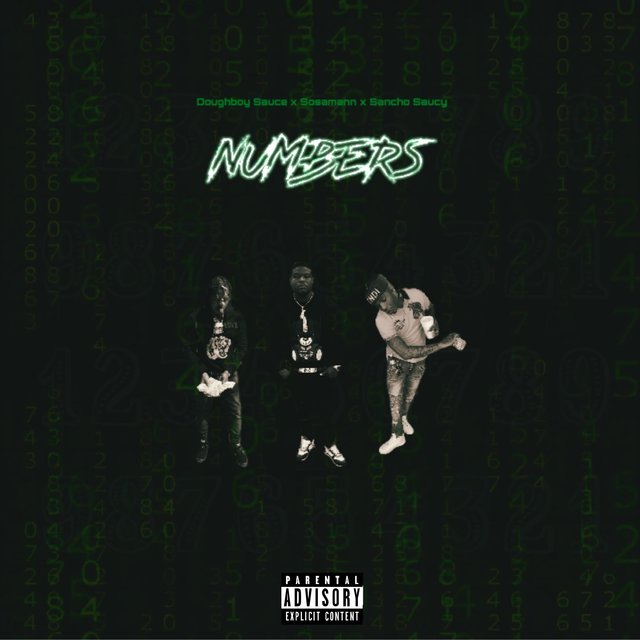Numbers (feat. Doughboy Sauce, Sosamann & Sancho Saucy)