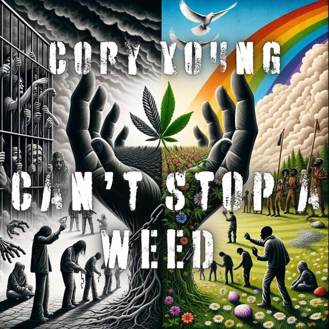 Can't Stop a Weed