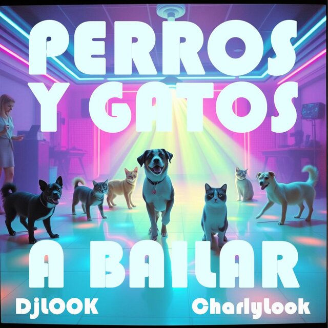PERROS Y GATOS A BAILAR (DOGS AND CATS TO DANCE)