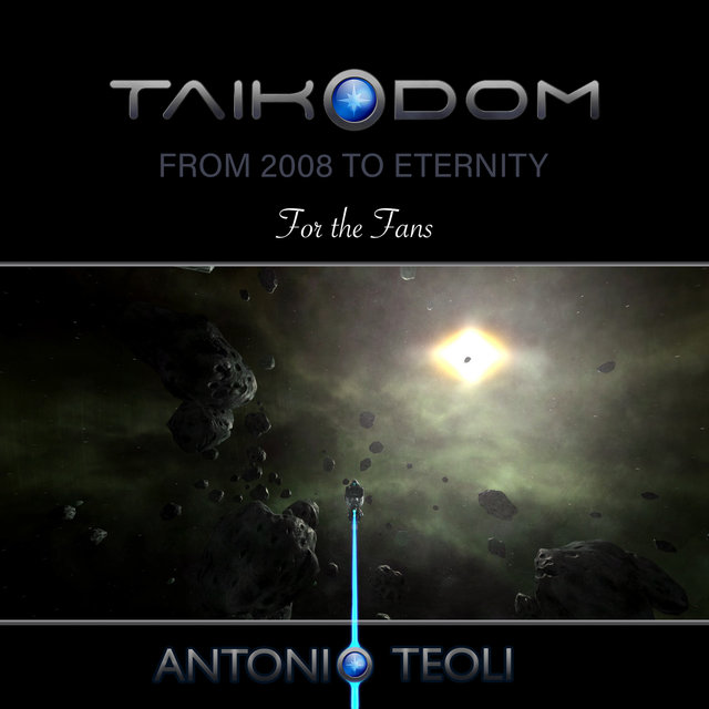 Taikodom - from 2008 to Eternity (For the Fans)