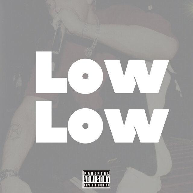 Low Low