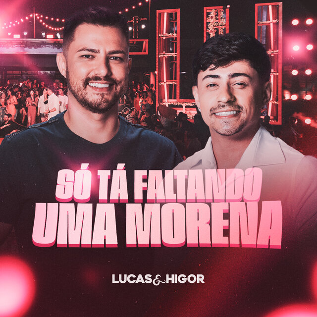 Só Tá Faltando Uma Morena