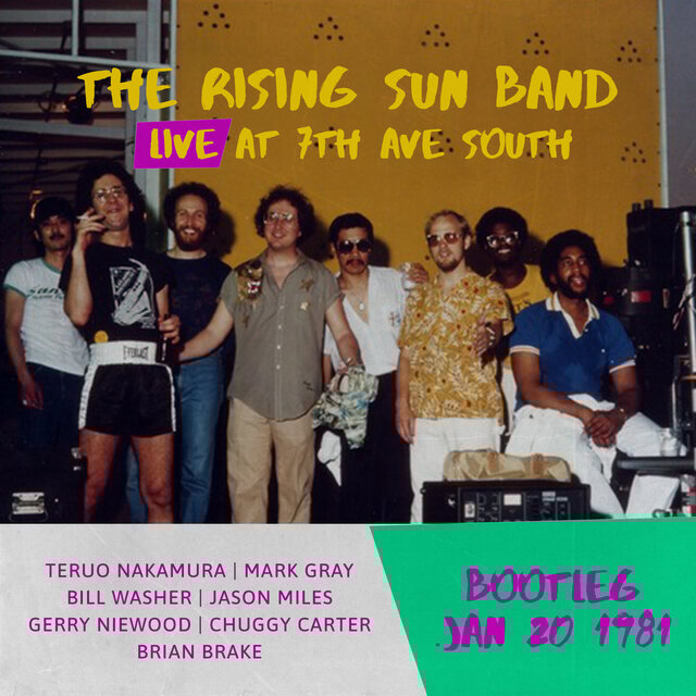 The Rising Sun Band Live at 7th Ave South (bootleg) Jan 20 1981 (Live at 7th Ave South January 20 ,1981)