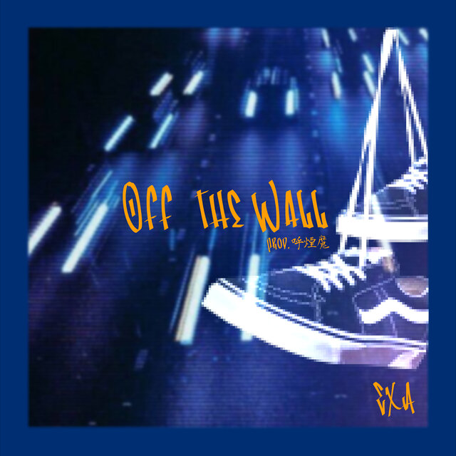 OFF THE WALL