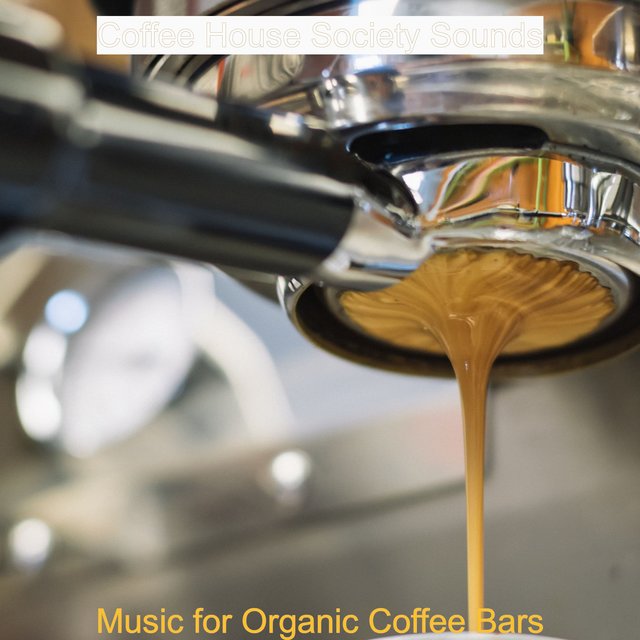 Music for Organic Coffee Bars