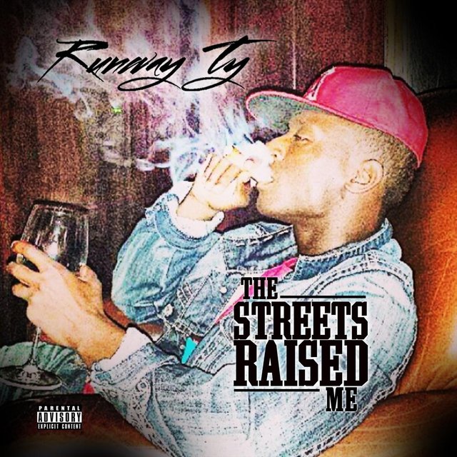 The Streets Raised Me