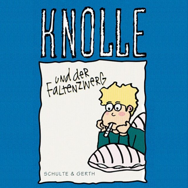 Knolle und der Faltenzwerg (8) [Hörspiel über den aussätzigen Naëman]