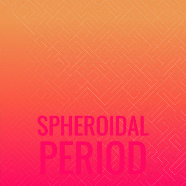 Spheroidal Period