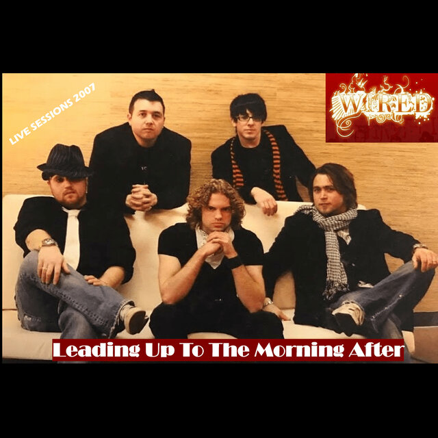 Leading up to the Morning After (Live Sessions 2007)