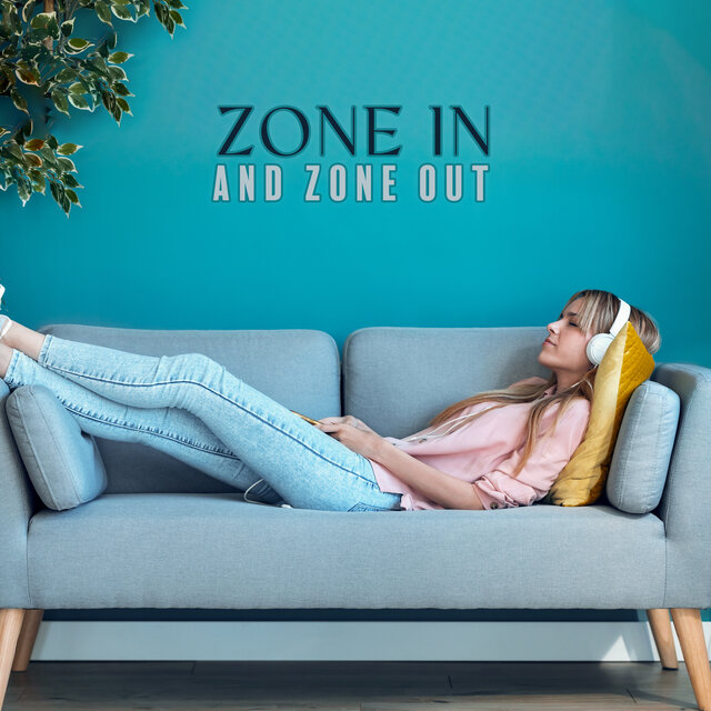 Zone In and Zone Out