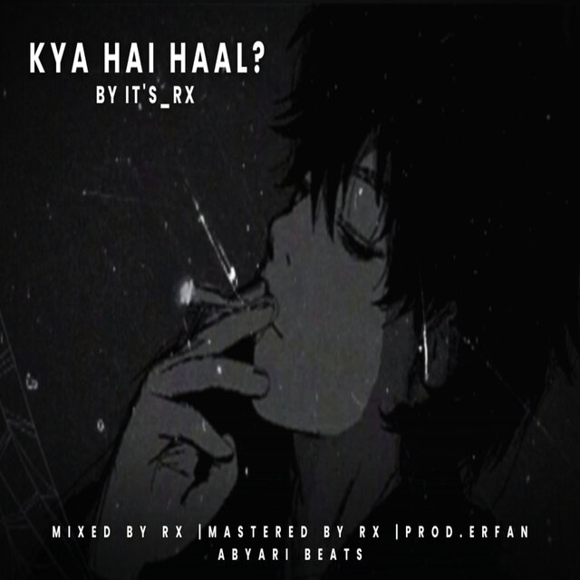 Kya Hai Haal?