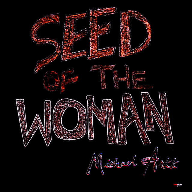 Seed Of The Woman