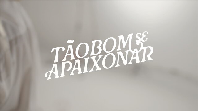 Tão Bom Se Apaixonar