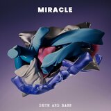Miracle (Drum and Bass)